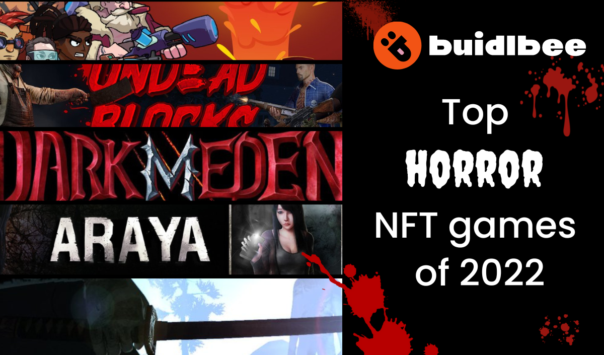 Top 5 horror NFT games released in 2022 - Kill to earn!