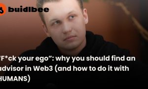 “F*ck your ego”: why you should find an advisor in Web3 (and how to do it with HUMANS)