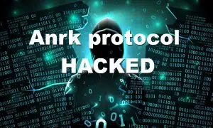 Anrk protocol under attack: all the details of the hack